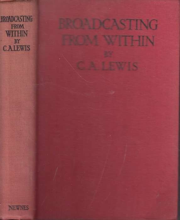 Broadcasting From Within (Hardcover) - Lewis, C. A.