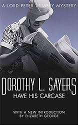 Have His Carcase - Sayers, Dorothy L.