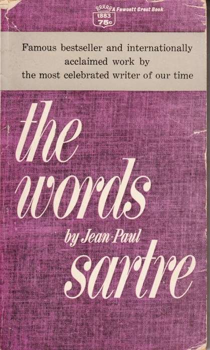 The Words - The Autobiography of Jean-Paul Sartre - Sartre, Jean-Paul