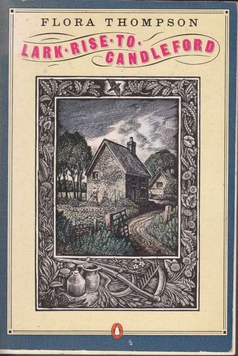 Lark Rise to Candleford (Trilogy) - Thompson, Flora