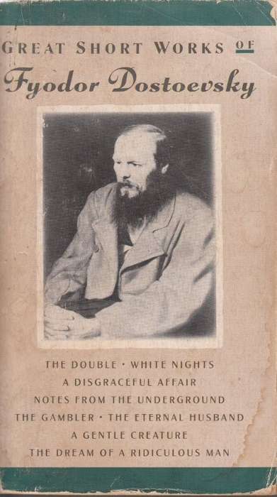 Great Short Works of Dostoyevsky - Dostoevsky, Fyodor