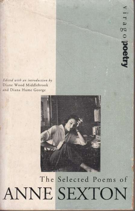 The Selected Poems of Anne Sexton - Sexton, Anne