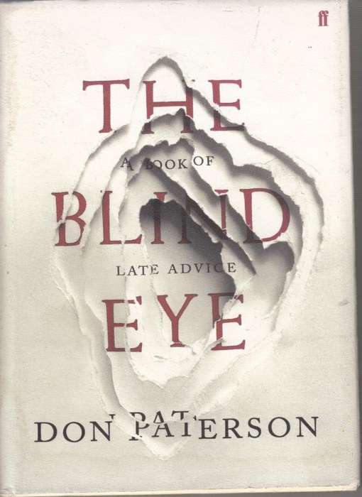 The Blind Eye: A Book of Late Advice (Hardcover) - Paterson, Don