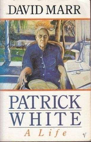 Patrick White - Marr, David