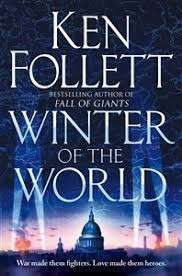 Winter Of The World - Follett, Ken