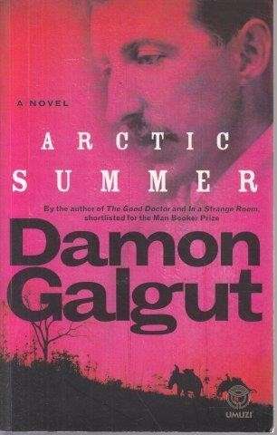 Arctic Summer - Galgut, Damon