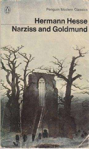Narziss and Goldmund - Hesse, Hermann
