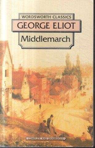 Middlemarch - Eliot, George