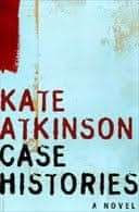 Case Histories (Jackson Brodie 1) - Atkinson, Kate