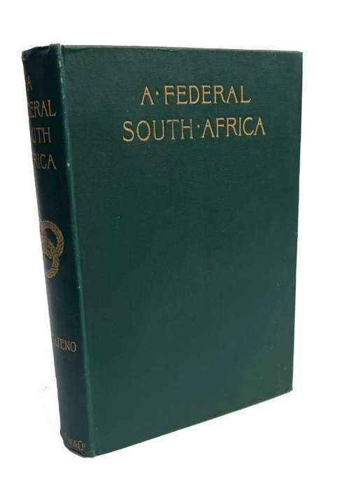 A Federal South Africa (1896 Hardcover) - Molteno, Percy Alport