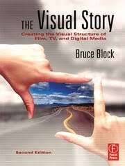 The Visual Story (2nd Edition): Creating the Visual Structure of Film, TV and Digital Media