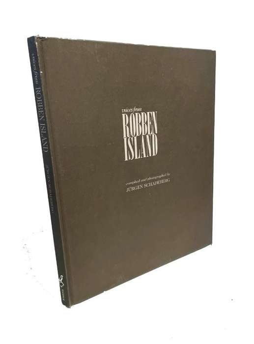 Voices from Robben Island (First Edition Hardcover, no dw) - Schadeberg, Jurgen