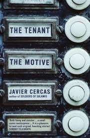 The Tenant and The Motive - Cercas, Javier