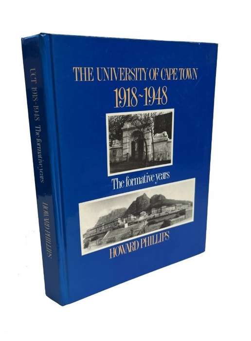 The University of Cape Town 1918 -1948 (Hardcover) - Phillips, Howard