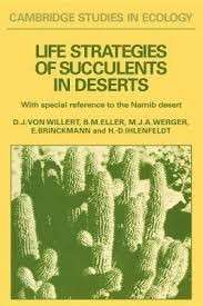 Life Strategies of Succulents in Deserts with Special Reference to the Namib Desert (Hardcover)