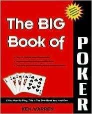 The Big Book of Poker: A Big Easy and Fun Guide to Winning - Warren, Ken