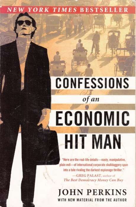 Confessions of an Economic Hit Man - Perkins, John