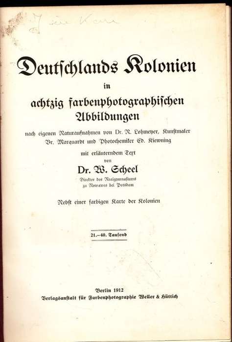 Deutschlands Kolonien in Achtzig Farbenphotographischen Abbildungen (Hardcover) - Scheel, Willy