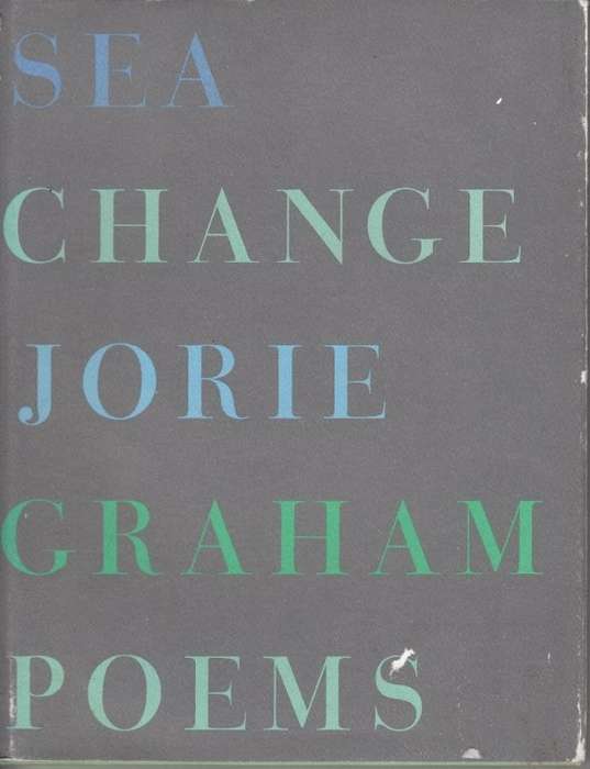 Sea Change: Poems (Hardcover) - Graham, Jorie