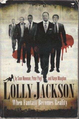 Lolly Jackson: When Fantasy Becomes Reality - Newman, Sean
