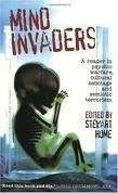Mind Invaders - Home, Stewart (Ed.)