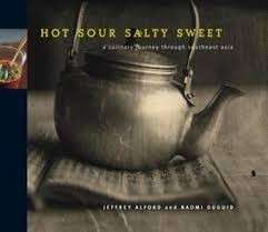 Hot Sour Salty Sweet: A Culinary Journey Through Southeast Asia - Alford, Jeffrey & Duguid, Naomi
