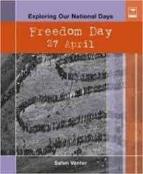 Freedom Day: 27 April (Exploring Our National Days) - Venter, Sahm