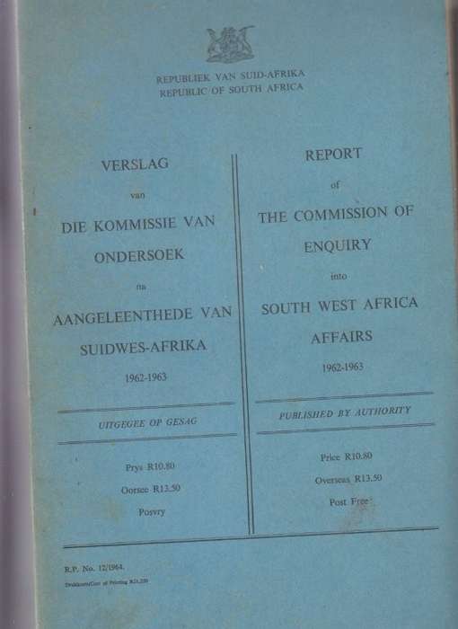 Report of the Commission of Enquiry into South West African Affairs 1962-1962 - Odendaal