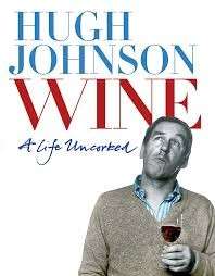 Wine - A life Uncorked (Hardcover) - Johnson, Hugh