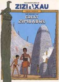 Zizi and !Xau: The Secret of Great Zimbabwe - Carvalho, Carlos