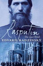 Rasputin: The Last Word - Radzinskii, Edvard