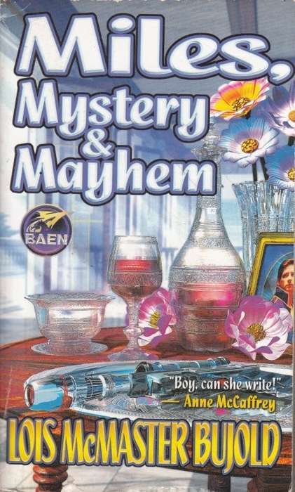 Miles, Mystery & Mayhem - McMaster Bujold, Lois