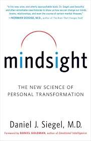 Mindsight: The New Science of Personal Transformation - Siegel, Daniel