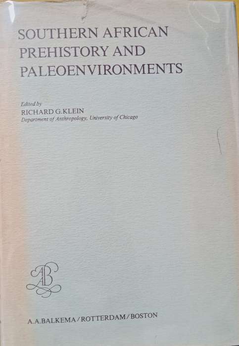 Southern African Prehistory and Paleoenvironments (Hardcover) - Klein, Richard G.