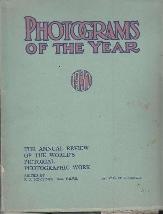 Photograms of the Year: The Annual Review of the Worlds Pictorial Photographic Work 1937
