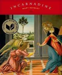 Incarnadine: Poems - Szybist, Mary