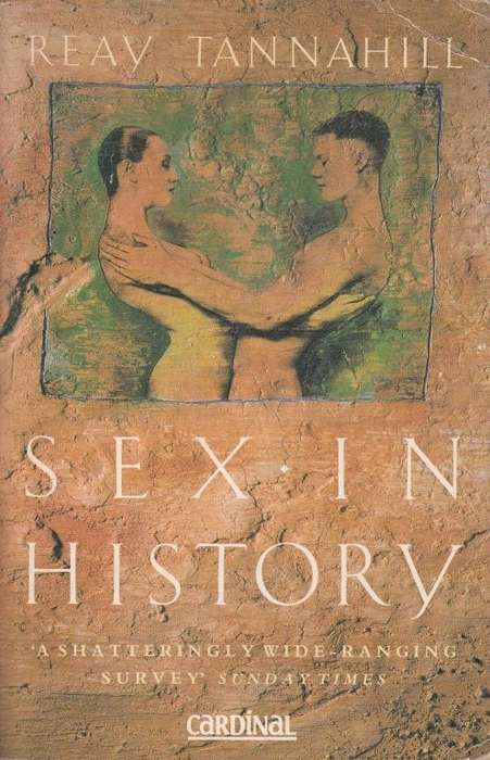 Sex in History - Tannahill, Reay