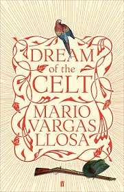 The Dream of the Celt - Llosa, Mario Vargas