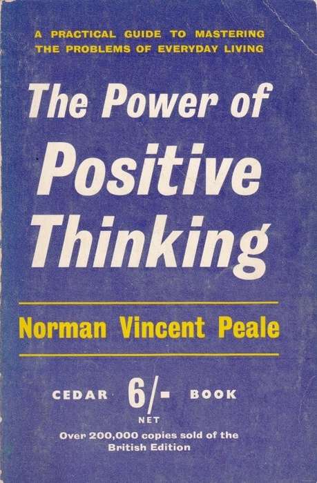 The Power of Positive Thinking - Peale, Norman Vincent