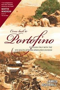 Come Back to Portofino - Through Italy with the 6th SA Armoured Division (Special Order ONLY 2-4 Day