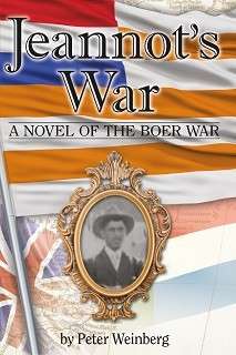 Jeannot's War: A Novel of the Boer War (Special Order ONLY 2-4 Days) - Weinberg, Peter