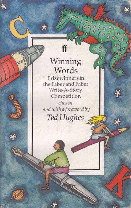 Winning Words: Prizewinners in the Faber and Faber Write-A-Story Competition