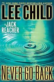 Never Go Back (Jack Reacher) - Child, Lee