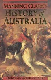 History of Australia - Clark, Manning