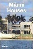 Miami Houses - Reschke, Cynthia
