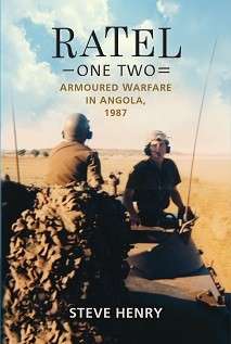 Ratel One-Two - Armoured Warfare in Angola, 1987 (Special Order ALLOW 5-7 Days) - Henry, Stephen J.