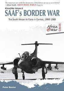 SAAF's Border War - The South African Air Force in Combat 1966-1989 (Special Order ALLOW 5-7 Days)