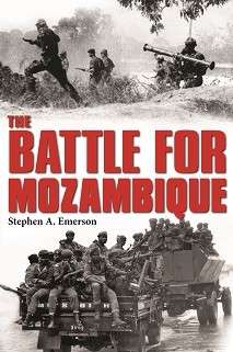 The Battle for Mozambique (Special Order ALLOW 5-7 Days) - Emerson, Stephen