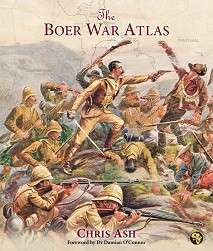The Boer War Atlas (Hardcover) (Special Order ALLOW 5-7 Days) - Ash, Chris