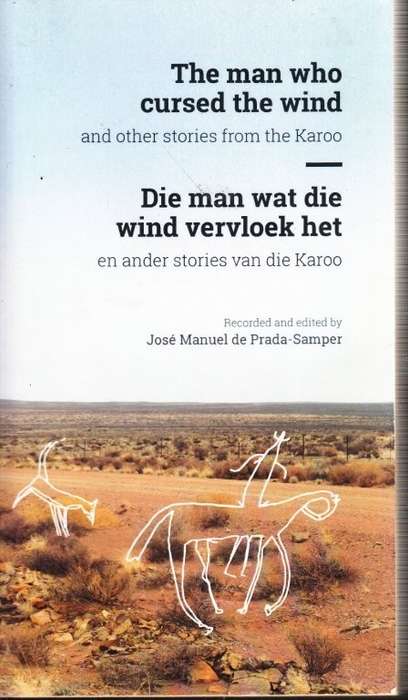 The Man who Cursed the Wind: and Other Stories from the Karoo (English/Afrikaans)